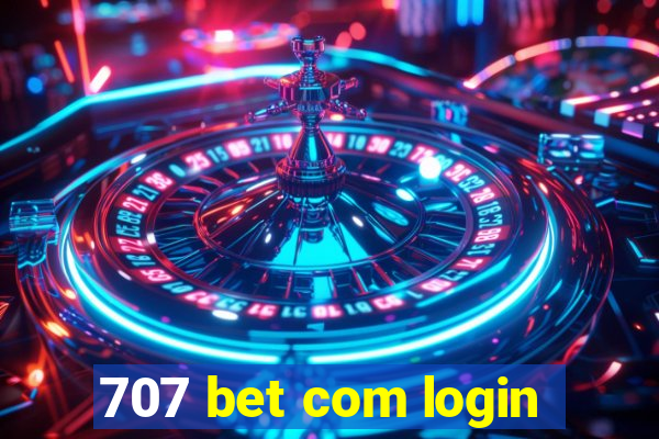 707 bet com login